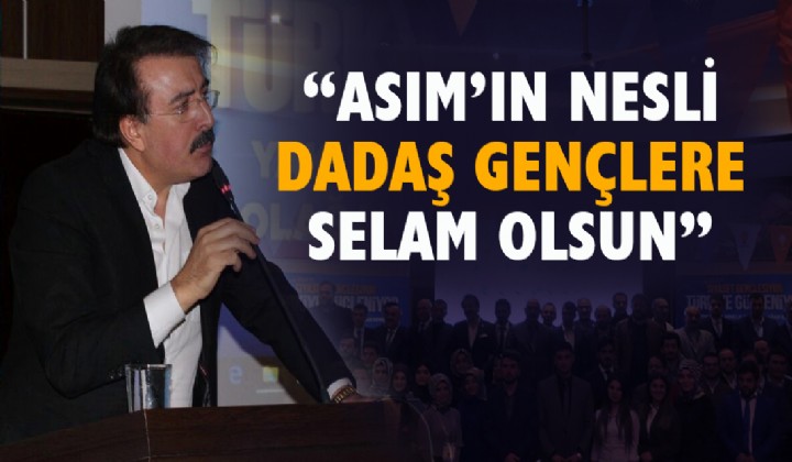 Asmn Nesli Dada Genlere selam olsun