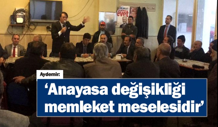 Aydemir: Anayasa deiiklii memleket meselesidir