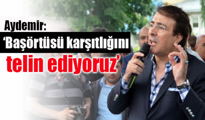 Aydemir: Barts kartln telin ediyoruz