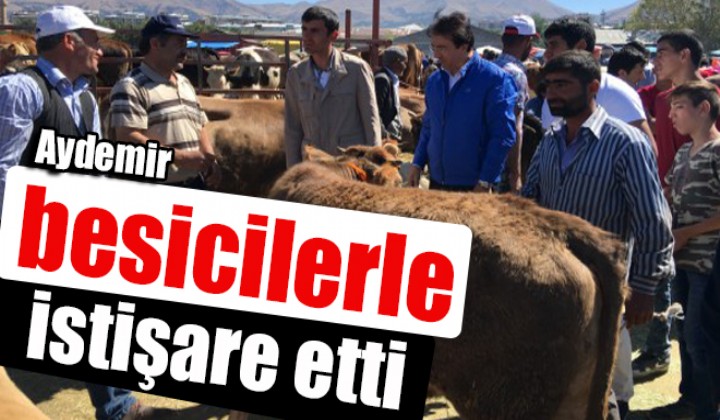 Aydemir besicilerle istiare etti