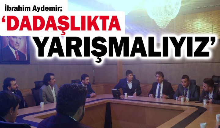 AYDEMR: DADALIKTA YARIMALIYIZ