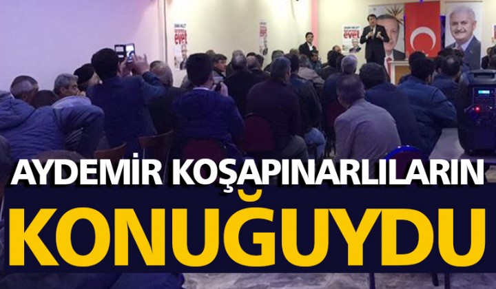 Aydemir Koapnarllarn konuuydu