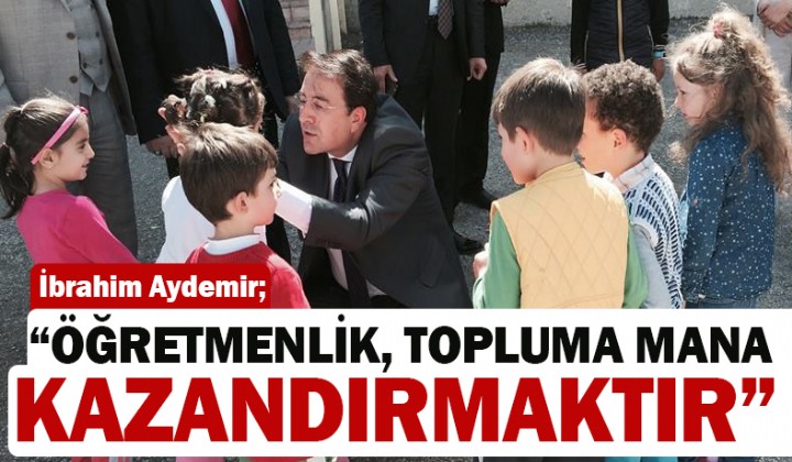 AYDEMR: RETMENLK, TOPLUMA MANA KAZANDIRMAKTIR