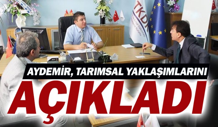 AYDEMR, TARIMSAL YAKLAIMLARINI AIKLADI