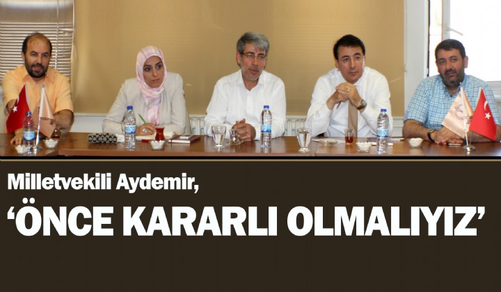 MLLETVEKL AYDEMR; NCE KARARLI OLMALIYIZ